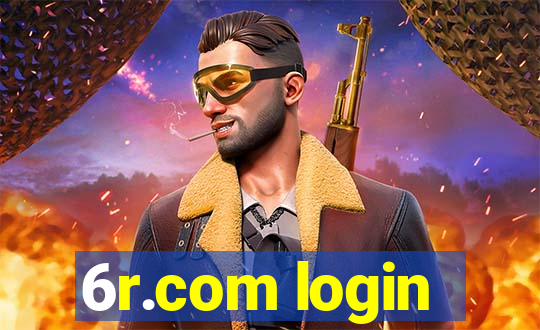 6r.com login